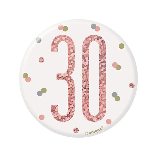 Glitz Rose Gold Birthday Badge 7.6cm (3") - 30th - NextParty