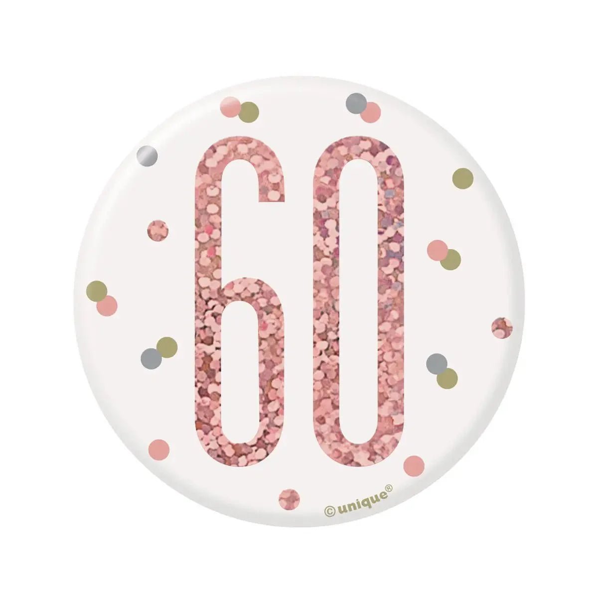 Glitz Rose Gold Birthday Badge 7.6cm (3") - 60th - NextParty